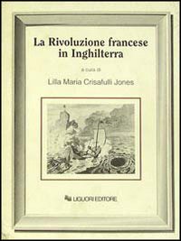Libro rivoluzione francese in Inghilterra di  - ean 9788820720001 - Liguori