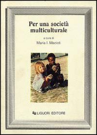 Libro Per una società multiculturale di  - ean 9788820720735 - Liguori