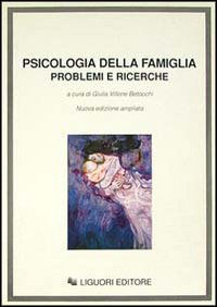 Libro Psicologia della famiglia. Problemi e ricerche di  - ean 9788820720940 - Liguori