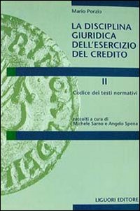 Libro disciplina giuridica dell'esercizio del credito di Mario Porzio - ean 9788820721350 - Liguori