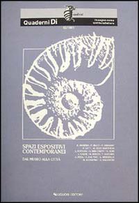 Libro Spazi espositivi contemporanei. Dal museo alla città di  - ean 9788820721435 - Liguori