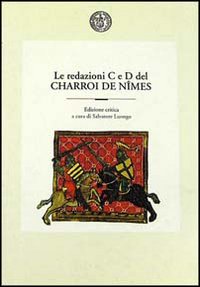 Libro redazioni C e D del Charroi de Nîmes di  - ean 9788820722036 - Liguori