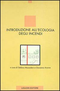Libro Introduzione all'ecologia degli incendi di  - ean 9788820722074 - Liguori