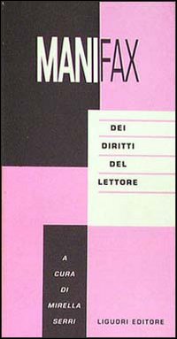 Libro Manifax dei diritti del lettore di  - ean 9788820722869 - Liguori