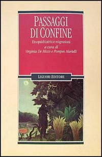 Libro Passaggi di confine. Etnopsichiatria e migrazioni di  - ean 9788820723057 - Liguori