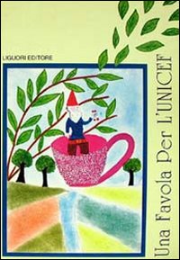 Libro favola per l'Unicef di  - ean 9788820723255 - Liguori