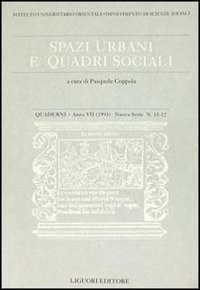 Libro Quaderni. Spazi urbani e quadri sociali. Vol. 11-12 di  - ean 9788820723637 - Liguori