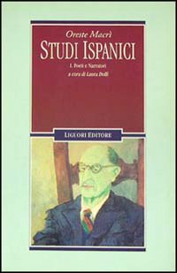 Libro Studi ispanici di Oreste Macrì - ean 9788820723668 - Liguori