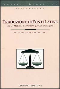 Libro Traduzione di fonti latine. Contrahere