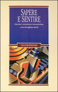 Libro Sapere e sentire. Emozioni