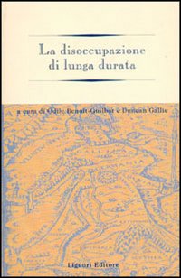 Libro disoccupazione di lunga durata di  - ean 9788820724436 - Liguori