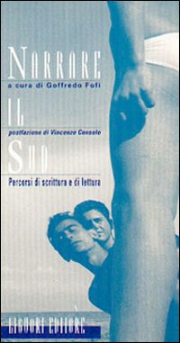Libro Narrare il Sud. Percorsi di scrittura e di lettura di  - ean 9788820724498 - Liguori