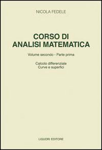 Libro Corso di analisi matematica di Nicola Fedele - ean 9788820724733 - Liguori