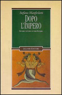 Libro Dopo l'impero. Romanzo ed etnia in Gran Bretagna di Stefano Manferlotti - ean 9788820724801 - Liguori