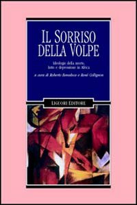 Libro sorriso della volpe. Ideologie della morte