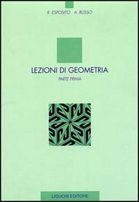 Libro Lezioni di geometria di Rosa Esposito; Assunta Russo - ean 9788820726058 - Liguori
