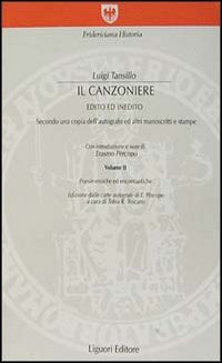 Libro canzoniere. Edito ed inedito. Secondo una copia dell'autografo ed altri manoscritti e stampe di Luigi Tansillo - ean 9788820726218 - Liguori