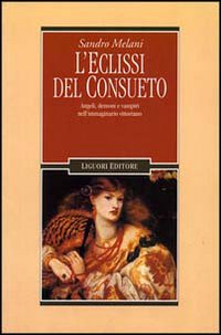 Libro eclissi del consueto. Angeli