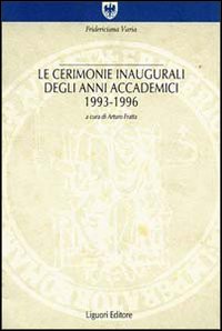 Libro cerimonie inaugurali degli anni accademici (1993-1996) di  - ean 9788820726638 - Liguori