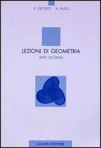 Libro Lezioni di geometria di Rosa Esposito; Assunta Russo - ean 9788820726645 - Liguori