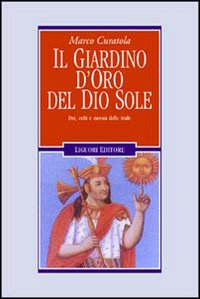 Libro giardino d'oro del dio sole. Dei
