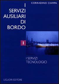 Libro servizi ausiliari di bordo di Corradino Ciampa - ean 9788820727147 - Liguori