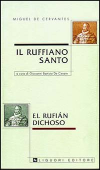 Libro ruffiano santo di Miguel de Cervantes - ean 9788820727321 - Liguori