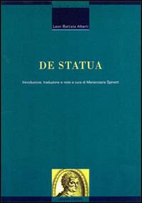 Libro De statua di Leon Battista Alberti - ean 9788820728403 - Liguori