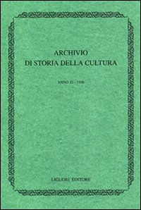 Libro Archivio di storia della cultura (1997). Con indice di  - ean 9788820729677 - Liguori