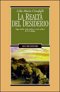 Libro realtà del desiderio. Saggi morali