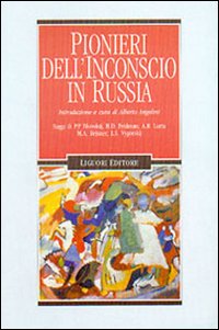 Libro Pionieri dell'inconscio in Russia. Saggi di P. P. Blonskij
