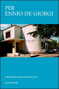 Libro Per Ennio De Giorgi. Atti del Convegno di  - ean 9788820730376 - Liguori