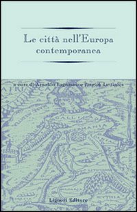 Libro città nell'Europa contemporanea di  - ean 9788820730857 - Liguori