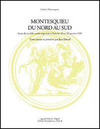 Libro Montesquieu du nord au sud. Actes de la Table ronde avec le soutien de la Maison des sciences de l'homme (Paris