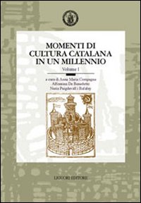 Libro Momenti di cultura catalana in un millennio. Atti del 7° Convegno dell'AISC (Napoli