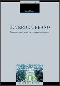 Libro verde urbano. Tra natura