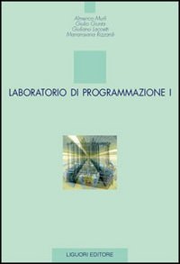 Libro Laboratorio di programmazione di  - ean 9788820733728 - Liguori