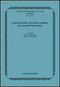 Libro percorsi dello storicismo italiano nel secondo Novecento di Maurizio Martirano; Edoardo Massimilla - ean 9788820733872 - Liguori