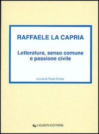 Libro Raffaele La Capria. Letteratura