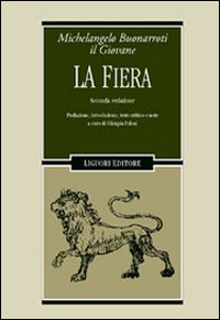 Libro fiera. Seconda redazione di Michelangelo il Giovane Buonarroti - ean 9788820734329 - Liguori