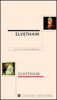 Libro Elvetham. Il magnifico spettacolo allestito da sua eccellenza il conte di Hertford in omaggio a sua maestà la regina