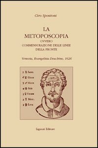 Libro filosofia ovvero commensurazione delle linee della fronte di Ciro Spontoni - ean 9788820735210 - Liguori