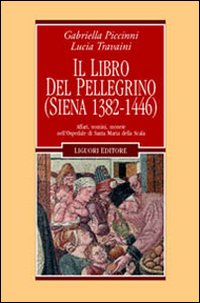Libro libro del pellegrino (Siena 1382-1446). Affari
