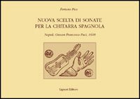 Libro Nuova scelta di sonate per la chitarra spagnola. Napoli