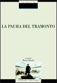 Libro paura del tramonto di  - ean 9788820735661 - Liguori