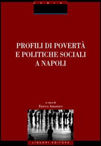 Libro Profili di povertà e politiche sociali a Napoli di  - ean 9788820736323 - Liguori