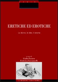 Libro Eretiche ed erotiche. Le donne