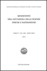 Libro Rendiconto dell'Accademia delle scienze fisiche e matematiche. Serie IV di  - ean 9788820736668 - Liguori