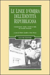 Libro linee d'ombra dell'identità repubblicana. Comunicazione