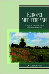 Libro Europei mediterranei di  - ean 9788820737153 - Liguori